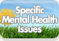 Specific Mental Health Issues