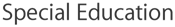 Special Education