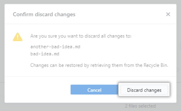Discard Changes button in the confirmation dialog