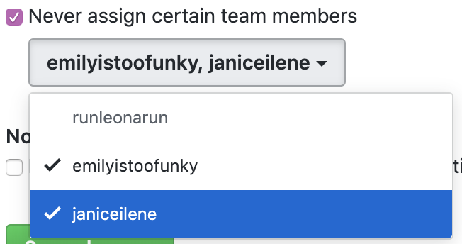 Kontrollkästchen und Dropdownmenü „Never assign certain team members" (Weise bestimmte Teammitglieder nie zu)