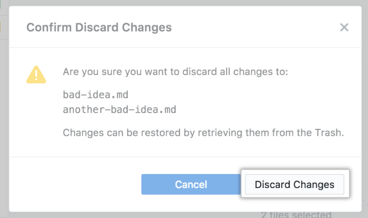 Discard Changes button in the confirmation dialog