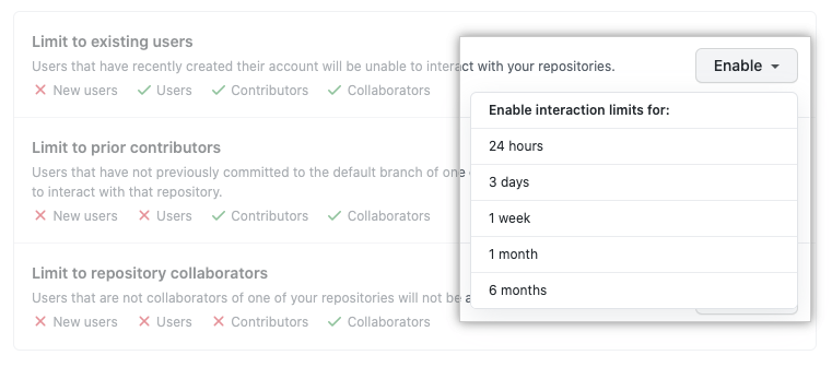 Temporary interaction limit options