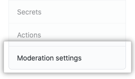 仓库设置侧边栏中的"Moderation settings(仲裁设置)"