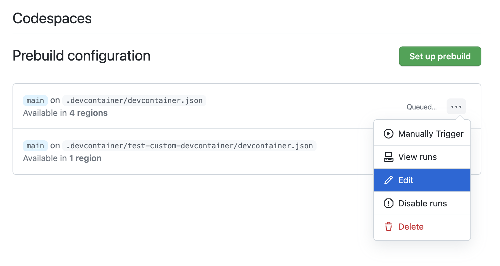 Screenshot: Liste mit Prebuilds und hervorgehobene Option „Bearbeiten“