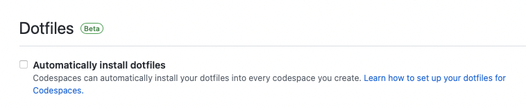 The 'Automatically install dotfiles' option