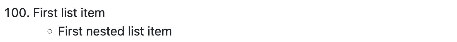 Captura de pantalla de GitHub Markdown que muestra un elemento de lista precedido por el número 100 seguido de un elemento con viñetas anidado de un nivel a la derecha.