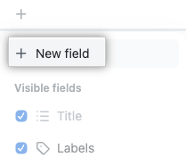 Screenshot showing new field menu item