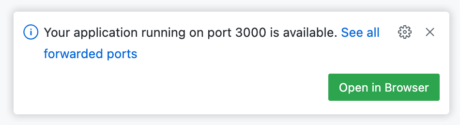 Capture d’écran du message contextuel : « Votre application exécutée sur le port 3000 est disponible ». En dessous se trouve un bouton vert intitulé « Ouvrir dans le navigateur ».