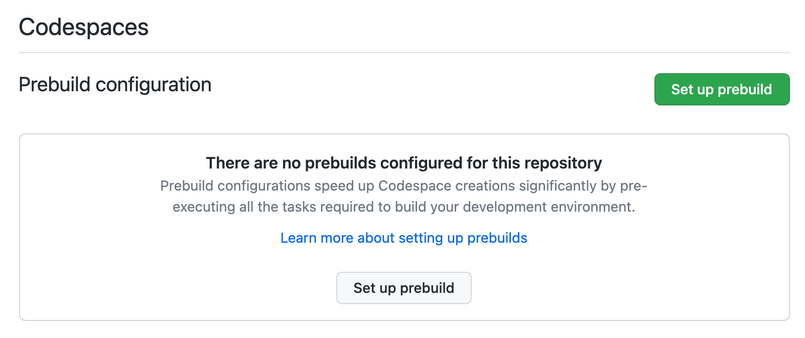 Capture d’écran de la section « Configuration de prébuild » de la page de paramètres « Codespaces », montrant le bouton « Configurer la prébuild ».