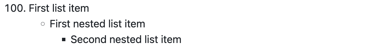 Captura de pantalla de GitHub Markdown que muestra un elemento de lista precedido por el número 100 seguido de un elemento con viñetas anidado un nivel a la derecha y otro elemento con viñetas anidado aún más a la derecha.
