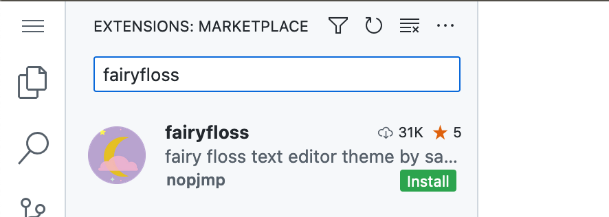 Снимок экрана: боковая панель "Расширения: Marketplace". "fairyfloss" вводится в поле поиска, а под ним отображается расширение "fairyfloss" с кнопкой "Установить".