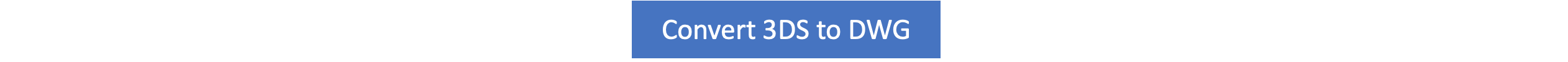 3DS to DWG 3DS to DWG