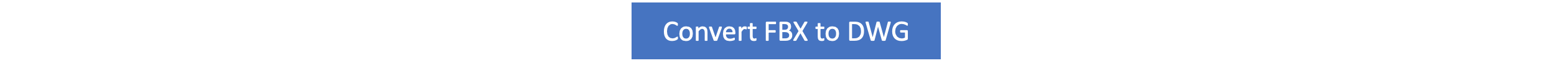 FBX to DWG FBX to DWG